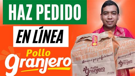 C Mo Hacer Pedido En Pollo Granjero Paso A Paso Pedir Pollo