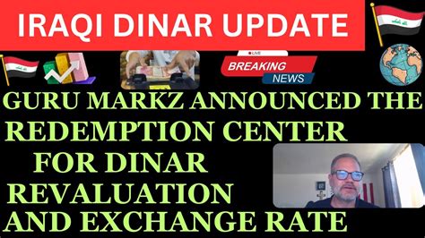 Iraqi Dinar Markz Announced The Redemption Center For Dinar