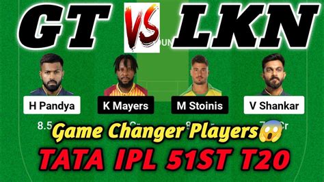 Gt Vs Lkn Dream11 Gt Vs Lkn Dream11 Prediction Gt Vs Lkn 51st T20