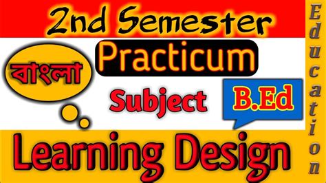 B Ed 2nd Semester Practicum Learning Design In Bengali WBUTTEPA