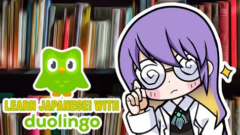 【duolingo】lets Learn Japanese With Duolingo【moona】 Youtube