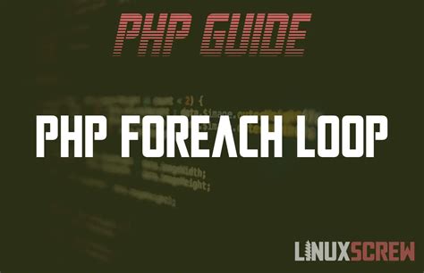 PHP Foreach Loop With Examples