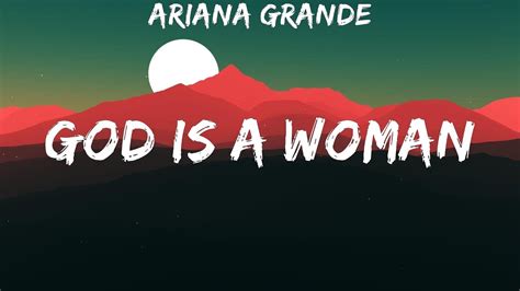 Ariana Grande ~ God Is A Woman Lyrics Youtube