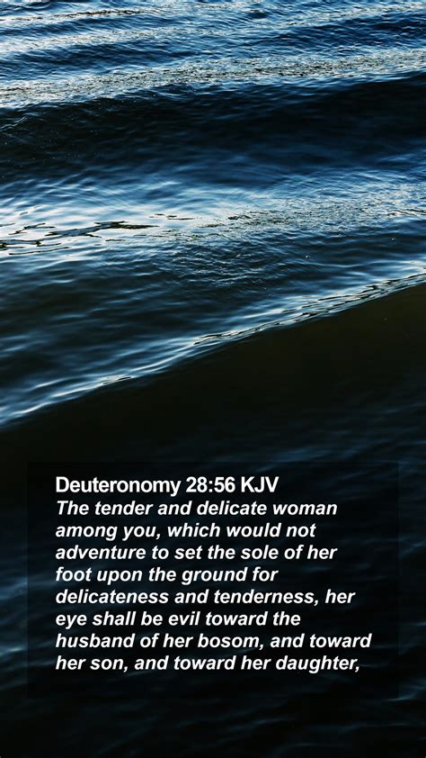 Deuteronomy Kjv Mobile Phone Wallpaper The Tender And Delicate