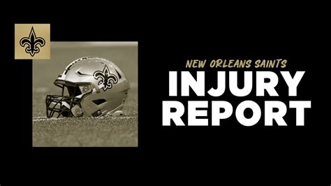 Saints Thursday Injury Report Week Vs Tampa Bay Buccaneers