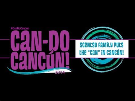 Can Do Cancun Scentsy Incentive Trip Youtube