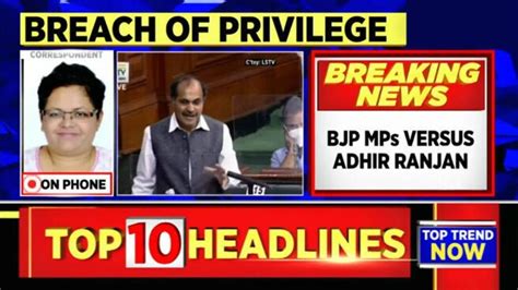 Watch Breach Of Privilege Motion Against Adhir Ranjan Chowdhury By Bjp