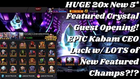 Huge 20x New 5 Star Featured Crystal Guest Opening Epic Kabam Ceo Luck W Many New Champs