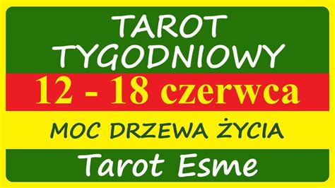 Tarot Tygodniowy Moc Drzewa Ycia Tarot Czytanie