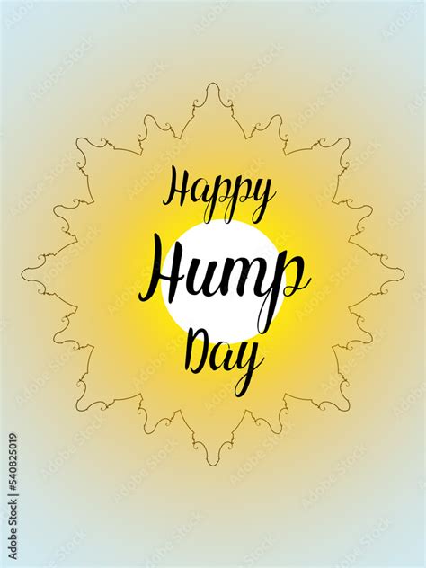 Happy Hump Day Happy Wednesday Illustration Stock Illustration