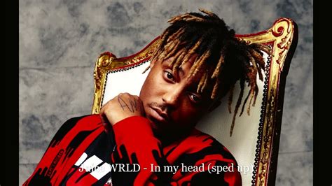 Juice Wrld In My Head Sped Up Youtube