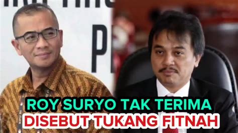 Tak Terima Disebut Tukang Fitnah Roy Suryo Somasi Ketua KPU YouTube