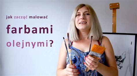 Jak malować farbami olejnymi Porady dla początkujących YouTube