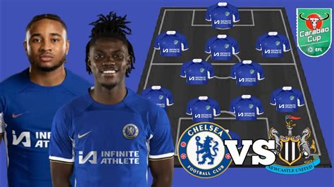 NKUNKU LAVIA DEBUT CHELSEA VS NEWCASTLE POTENTIAL LINE UP