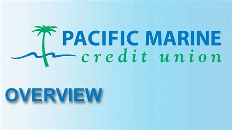 Pacific Marine Credit Union Overview Youtube