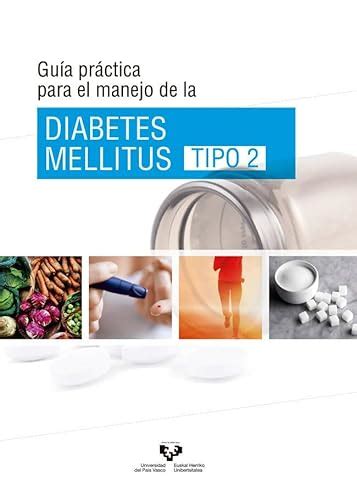 Gu A Pr Ctica Para El Manejo De La Diabetes Mellitus Tipo Contreras