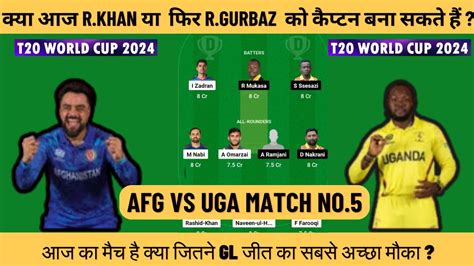 AFG Vs UGA Dream11 Prediction AFG Vs UGA Today Match Prediction UGA