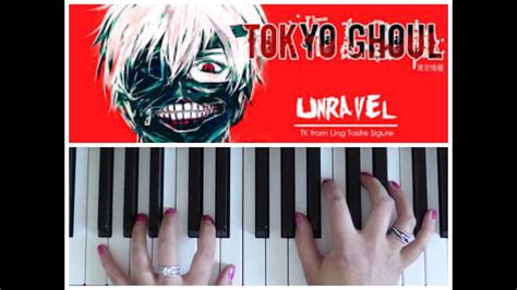 Tokyo Ghoul Unravel Easy Piano Tutorial 東京喰種（トーキョーグール）ピアノチュートリアル Youtube