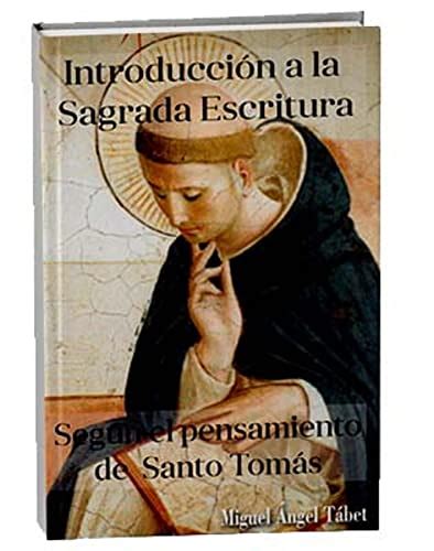 Una Introducción a la Sagrada Escritura Según el pensamiento de Santo