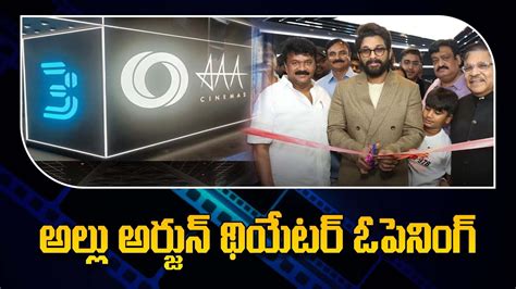 Allu Arjun New Theatre Opening Aaa Cinemas Asian Satyam Mall