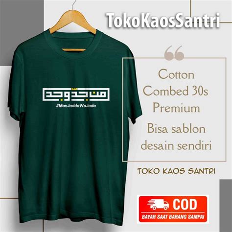 Kaos Santri Kaos Dakwah Islami Man Jadda Wajada Distro Muslim Santri