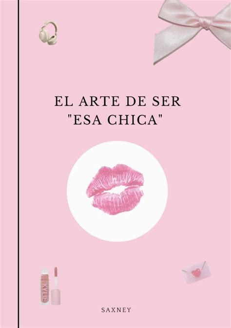 El Arte De Ser Esa Chica By Saxney Vision Board Daf Visionen