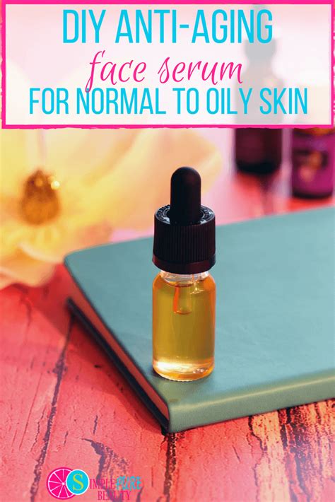 Diy Balancing Face Serum For Normal To Oily Skin Simple Pure Beauty