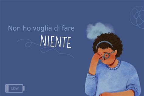 Non Ho Voglia Di Fare Niente Solo Dormire Come Uscirne