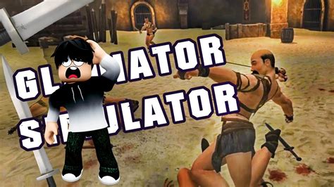 Gladiator Simulator X Lets Fight Youtube