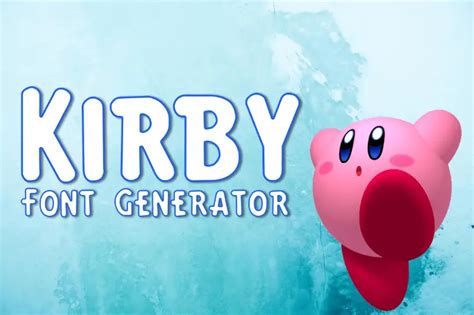 Kirby Font Generator - Fonts Pool