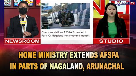 Afspa Extended For Another Six Months In Parts Of Nagaland Youtube