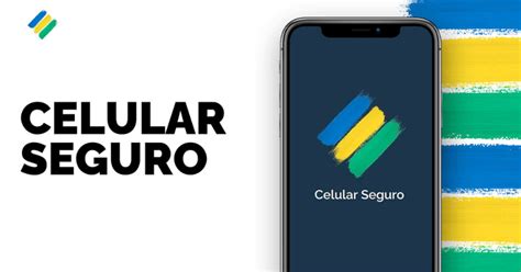 Como Usar O App Celular Seguro Veja O Passo A Passo