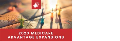 2020 Medicare Advantage Expansions Announced