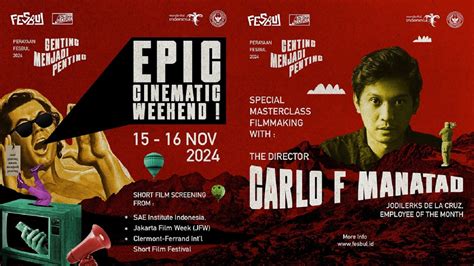 Bersiap Menyambut Keseruan Perayaan Fesbul Epic Cinematic Weekend