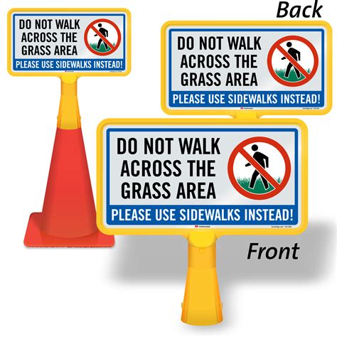Do Not Walk Across Grass Use Sidewalks Coneboss Sign Sku Cb 1348