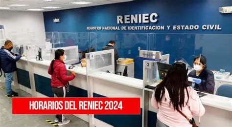 Reniec atiende los sábados horarios de atención sedes para tramitar DNI