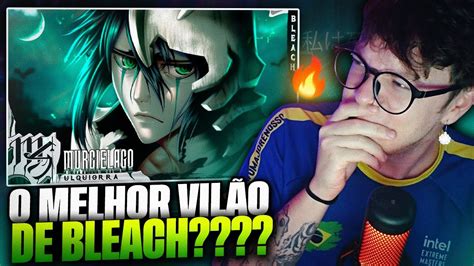 REACT Ulquiorra Bleach Murciélago M4rkim TWL YouTube