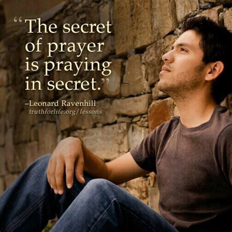 Praying Always Pray In Secret Prayers Spiritual Quotes