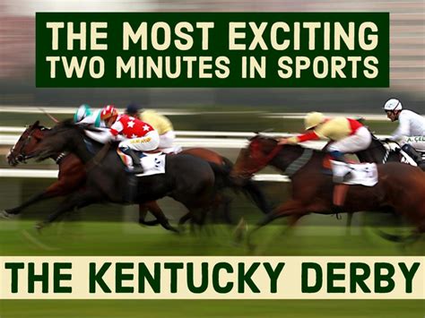 The Most Exciting Two Minutes In Sports The Kentucky Derby Just A Pinch