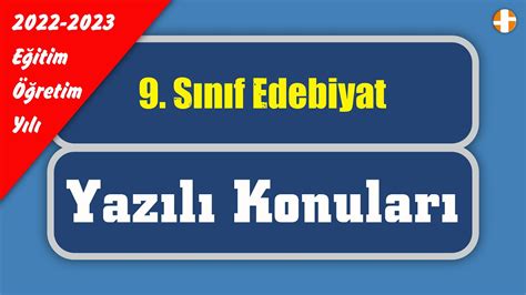 9 Sınıf Edebiyat Yazılı Konuları YouTube