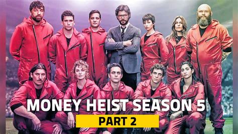 The End Is Coming New Clip Release Of Money Heist Season 5 Volume 2