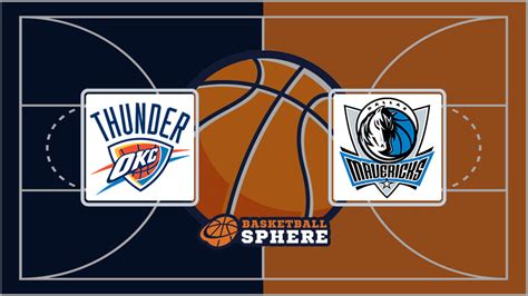 Oklahoma City Thunder Vs Dallas Mavericks G Analysis And Prediction