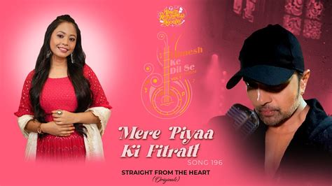 Mere Piyaa Ki Fitratt Studio Version Himesh Ke Dil Se The Album