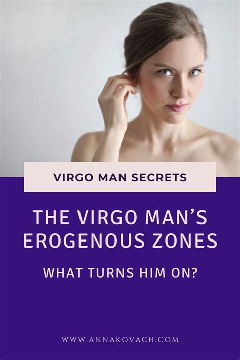 Unlocking The Passion Discovering A Virgo Man S Erogenous Zones