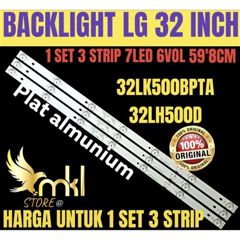 Jual BACKLIGHT TV LED LG 32LK500BPTA 32LJ500D BACKLIGHT TV 32 INCH