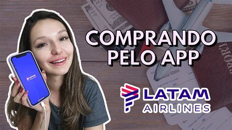 Como Comprar PASSAGENS Pelo App Da LATAM YouTube