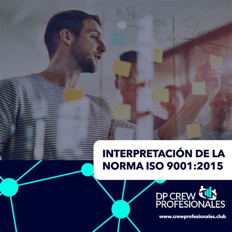 InterpretaciÓn De La Norma Iso 90012015 Dp Crew Profesionales Hotmart