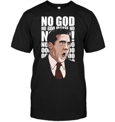 Michael Scott No God No God | TeeNavi | Reviews on Judge.me