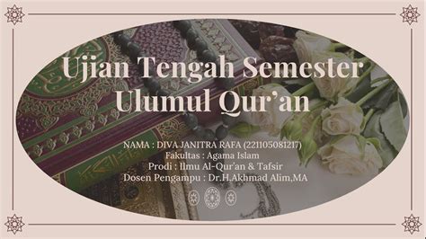 UTS ULUMUL QURAN DOSEN Dr H Akhmad Alim MA Diva Janitra Rafa