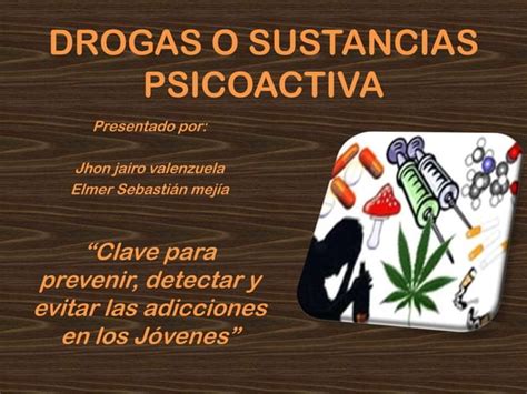 Drogas O Sustancias Psicoactiva PPT